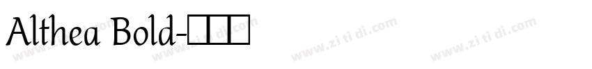 Althea Bold字体转换